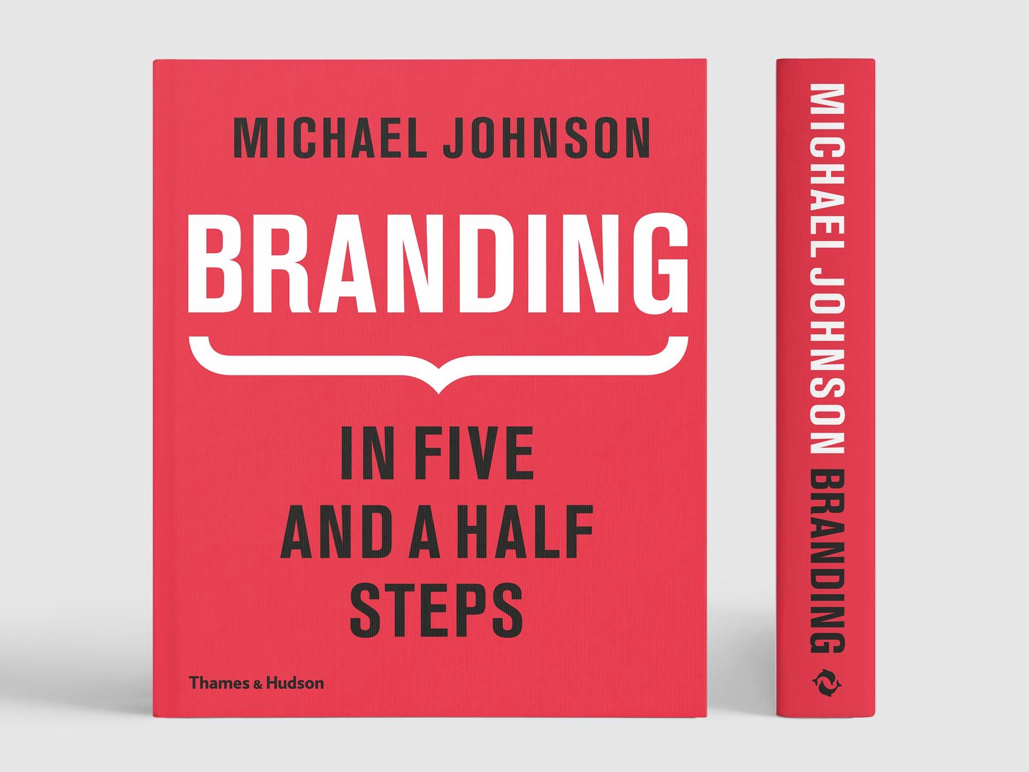 Branding: In Five and a Half Steps | Johnson Banks